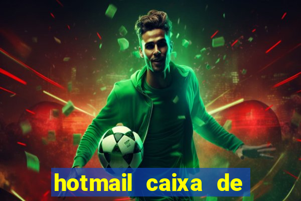 hotmail caixa de entrada entrar